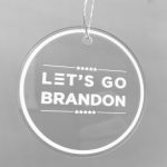 (Sold Out) Let’s Go Brandon XMAS Ornament